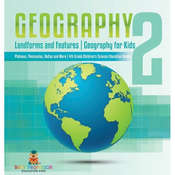 Geography 2 - Landforms and Features Geography for Kids - Plateaus