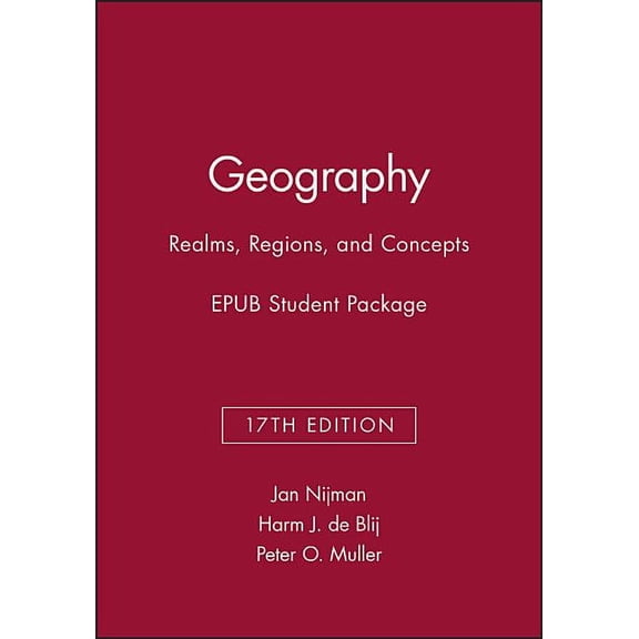Geography: Realms, Regions, and Concepts, 17e Epub Student Package (Edition 17) (Paperback)