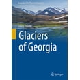 thumbnail image 1 of Geography of the Physical Environment Glaciers of Georgia, (Hardcover), 1 of 1
