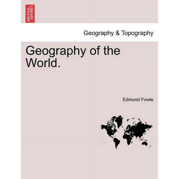 Geography of the World.. Part IV. England and Wales (Paperback)