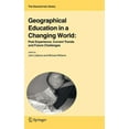 thumbnail image 1 of Geojournal Library Geographical Education in a Changing World: Past Experience, Current Trends and Future Challenges, Book 85, (Hardcover), 1 of 1