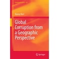 thumbnail image 1 of Geojournal Library Global Corruption from a Geographic Perspective, Book 125, (Hardcover), 1 of 1