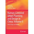 thumbnail image 1 of Geojournal Library Human-Centered Urban Planning and Design in China: Volume II: Urban Design and Mobility, Book 130, (Paperback), 1 of 1