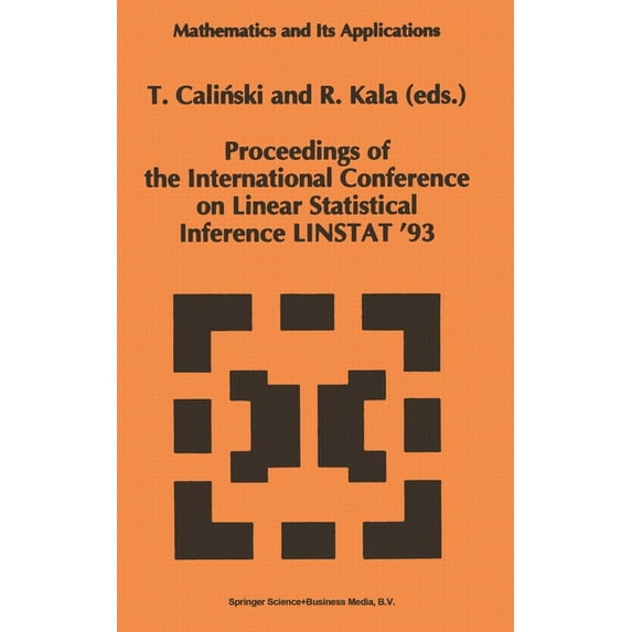 Geojournal Library Proceedings of the International Conference on Linear Statistical Inference Linstat '93, Book 306, (Hardcover)