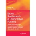thumbnail image 1 of Geojournal Library Recent Developments in Chinese Urban Planning: Selected Papers from the 8th International Association for China Planning, Book 114, (Paperback), 1 of 1
