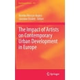 thumbnail image 1 of Geojournal Library The Impact of Artists on Contemporary Urban Development in Europe, Book 123, (Hardcover), 1 of 1