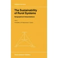 thumbnail image 1 of Geojournal Library The Sustainability of Rural Systems: Geographical Interpretations, Book 66, (Hardcover), 1 of 1
