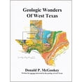 thumbnail image 1 of Pre-Owned Geologic Wonders of West Texas (Paperback) 0971927111 9780971927117, 1 of 1
