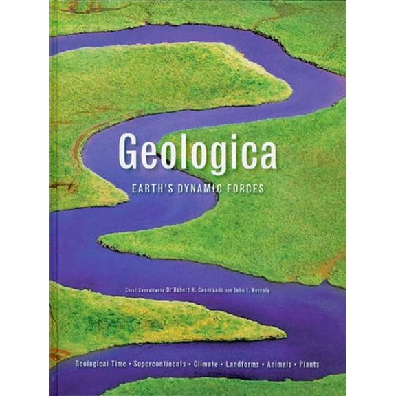 Pre-Owned Geologica: Earth's Dynamic Forces (Geological Time, Supercontinents, Climate, Landforms, Animals, Plants) (Hardcover) 1921209062 9781921209062