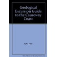 thumbnail image 1 of Pre-Owned Geological Excursion Guide to the Causeway Coast (Paperback) 0952825813 9780952825814, 1 of 1
