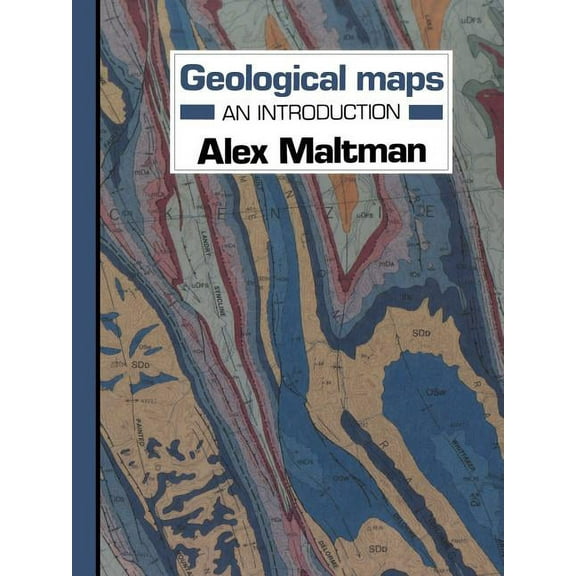 Geological Maps: An Introduction, (Paperback)