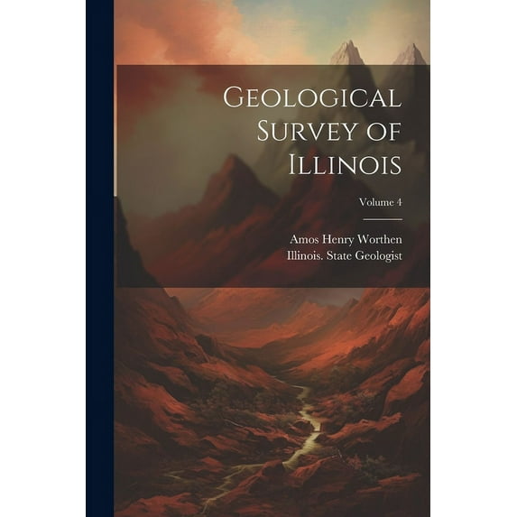 Geological Survey of Illinois; Volume 4 (Paperback)