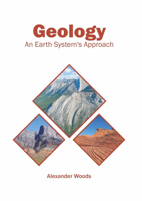 Geology: An Earth System's Approach, (Hardcover) - Walmart.com