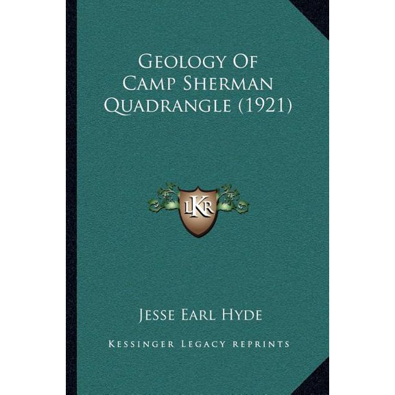 Geology Of Camp Sherman Quadrangle (1921) (Paperback)