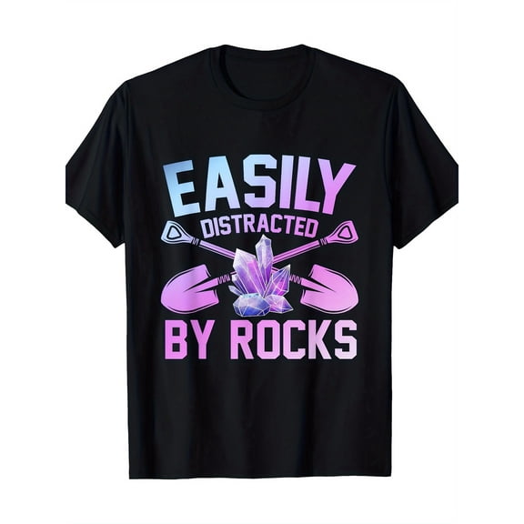 Geology T-shirt Easily Distracted By Rocks - 100% Cotton - 220g