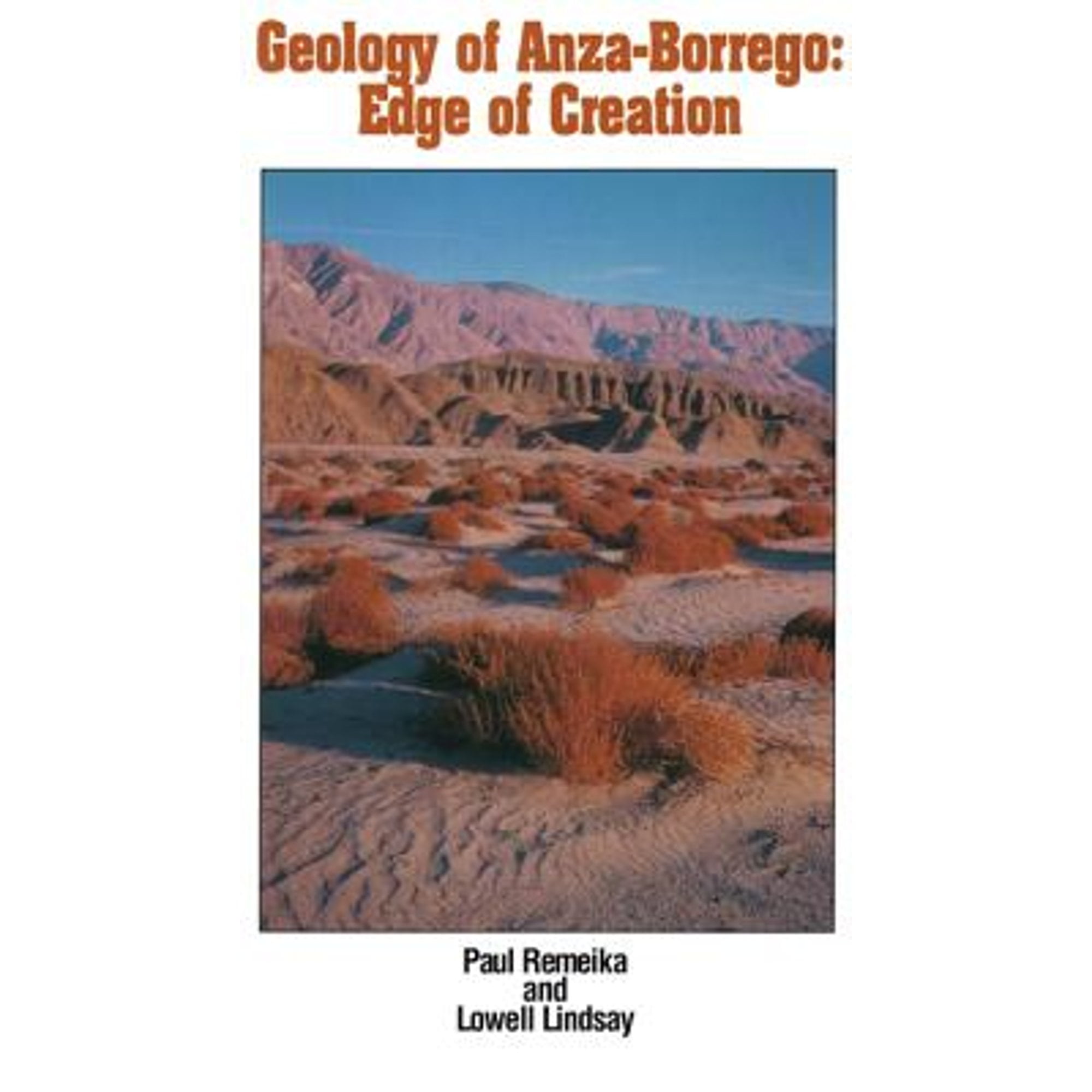 Pre-Owned Geology of Anza-Borrego: Edge Creation California Desert Natural History Field Guides Paperback Paul Remeika, Lowell Lindsay