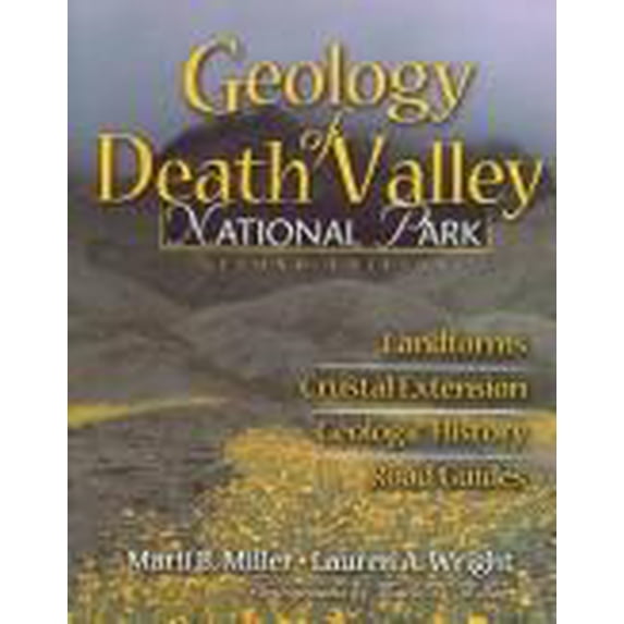 Pre-Owned Geology of Death Valley: Landforms, Crustal Extension ...