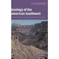 thumbnail image 1 of Geology of the American Southwest: A Journey Through Two Billion Years of Plate-Tectonic History, (Paperback), 1 of 1