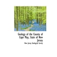 thumbnail image 1 of Geology of the County of Cape May, State of New Jersey (Paperback), 1 of 1
