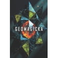 thumbnail image 1 of Geomagicka: A Magickal Approach to Sacred Geometry, (Paperback), 1 of 1