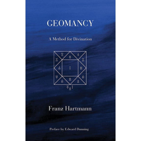 Geomancy: A Method for Divination, (Paperback)