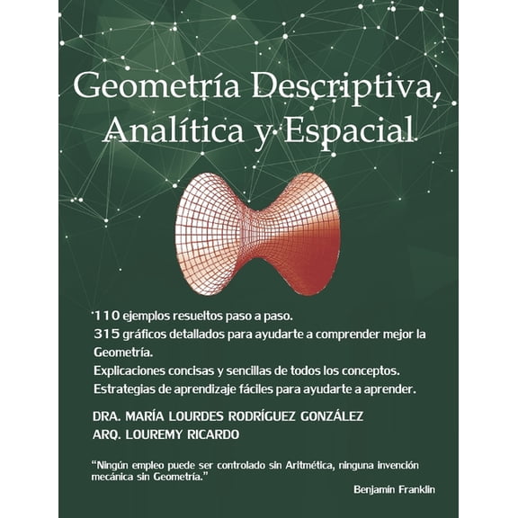 Geometra Descriptiva, Analtica y Espacial: Descubra la atractiva y fascinante cercana que existe entre la Geometra d, (Paperback)