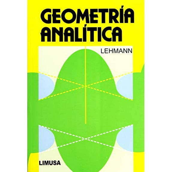 Pre-Owned Geometria analitica/Analytic Geometry (Spanish Edition) (Paperback) 9681811763 9789681811761