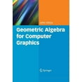 thumbnail image 1 of Geometric Algebra for Computer Graphics, (Paperback), 1 of 1