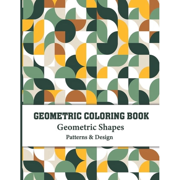 Geometric Coloring Book: Gorgeous Geometric Designs and Patterns for color and create, (Paperback)