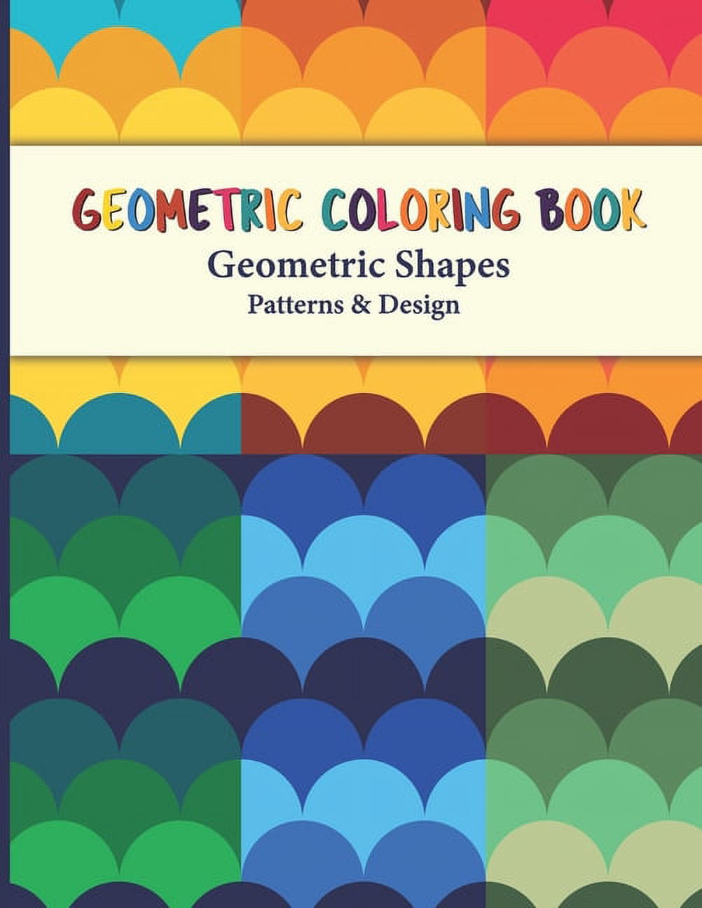 Geometric Coloring Book: Relaxing And Stress Relieving Adult Coloring Books design for Everyone, (Paperback)