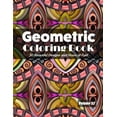 thumbnail image 1 of Geometric Coloring Book, Volume 32: 50 Beautiful Designs and Hours of Fun!!, (Paperback), 1 of 1