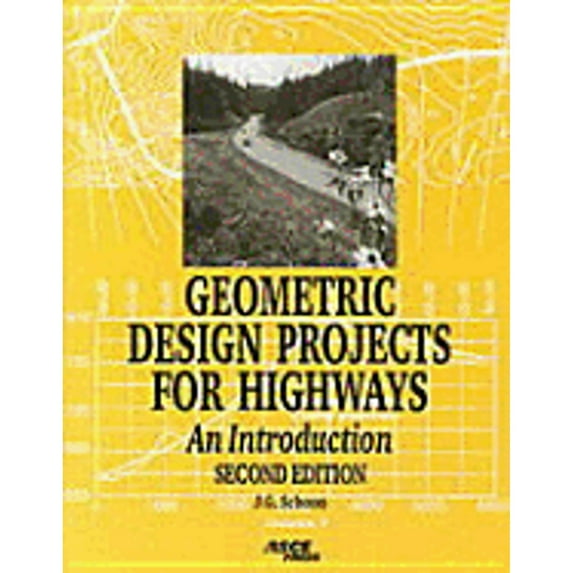 Pre-Owned Geometric Design Projects for Highways: An Introduction (Hardcover) 0784404259 9780784404256
