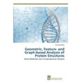 thumbnail image 1 of Geometric, Feature- and Graph-based Analysis of Protein Structures (Paperback), 1 of 1