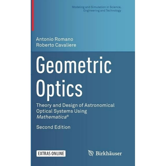 Geometric Optics: Theory and Design of Astronomical Optical Systems Using Mathematicar