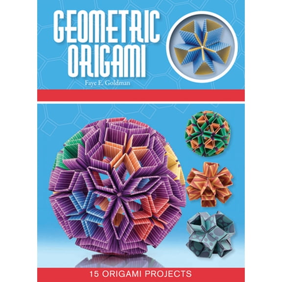 Pre-Owned Geometric Origami [With Origami Paper] (Spiral-bound) 160710976X 9781607109761