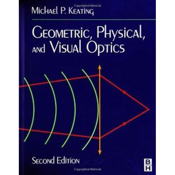 Pre-Owned Geometric, Physical, and Visual Optics (Hardcover) 0750672625 9780750672627