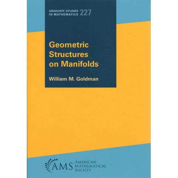 Geometric Structures on Manifolds