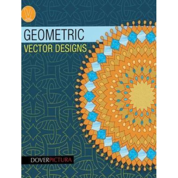 Pre-Owned Geometric Vector Designs (Dover Pictura Electronic Clip Art) (Paperback) 0486990052 9780486990057