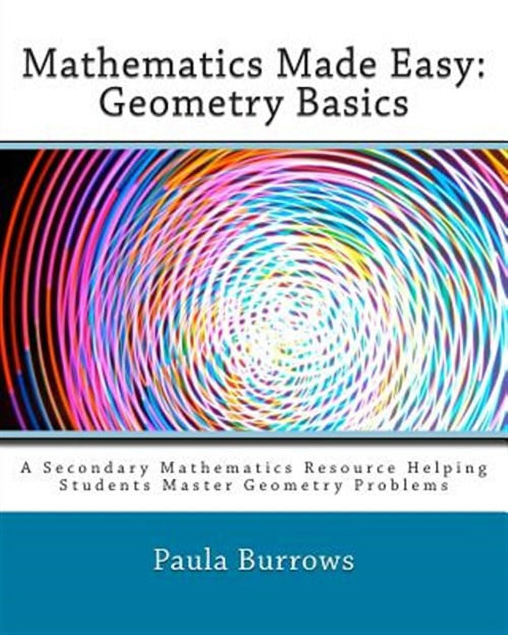 Mathematics Made Easy: Mathematics Made Easy: Geometry Basics: A ...