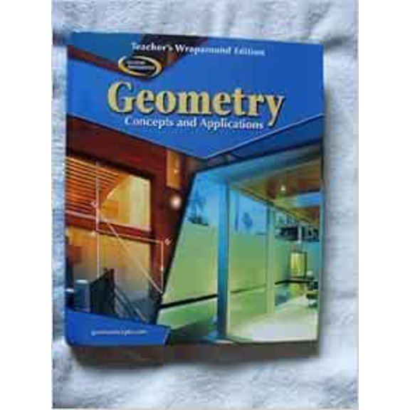 Pre-Owned Geometry Concepts and Applications: Teachers Wraparound Edition