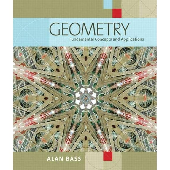 Pre-Owned Geometry: Fundamental Concepts and Applications (Paperback) 0321473310 9780321473318