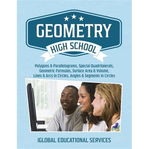 Pre-Owned Geometry: High School Math Tutor Lesson Plans: Polygons & Parallelograms, Special Quadrilaterals, Surface Area & Volume, Lines &