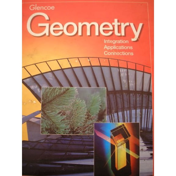 Pre-Owned Geometry : Integration - Applications - Connections (Hardcover) 9780028252759