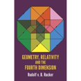 thumbnail image 1 of Pre-Owned Geometry, Relativity and the Fourth Dimension (Paperback) 0486234002 9780486234007, 1 of 1