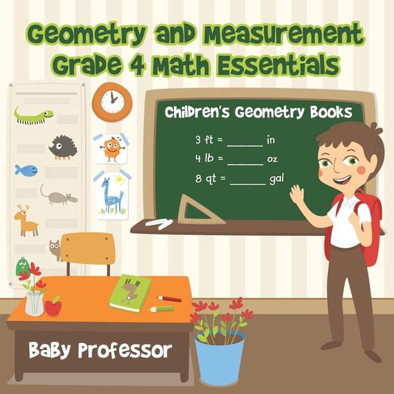 Geometry and Measurement Grade 4 Math Essentials: Children's Geometry Books, (Paperback)