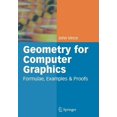 thumbnail image 1 of Geometry for Computer Graphics: Formulae, Examples and Proofs, (Paperback), 1 of 1