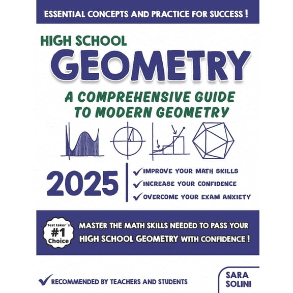 Geometry for High School: A Comprehensive Guide to Modern Geometry, (Paperback)