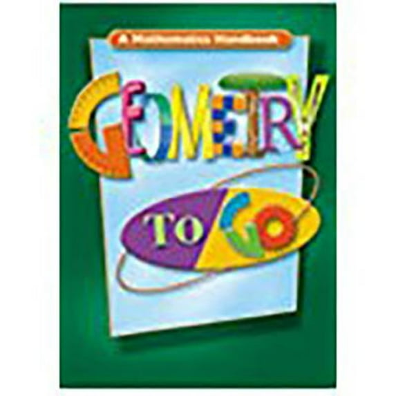 Geometry to Go : Student Edition (Hardcover) 2001