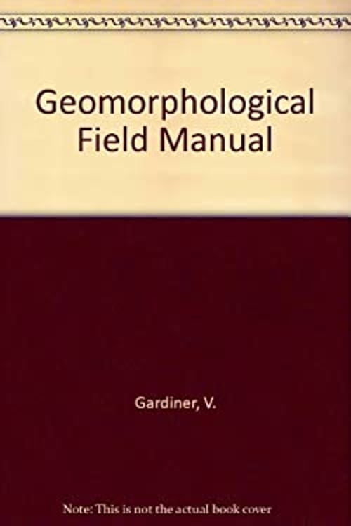 Pre-Owned Geomorphological Field Manual (Hardcover) 004551061X 9780045510610