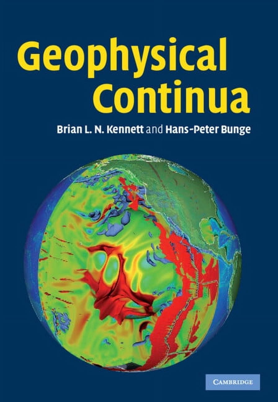 Geophysical Continua: Deformation in the Earth's Interior, (Hardcover ...